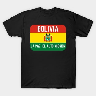 Bolivia La Paz el Alto Mission LDS Mormon Missionary T-Shirt